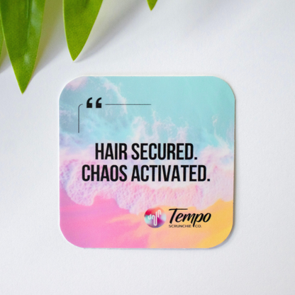 Hair Secured, Chaos Activated