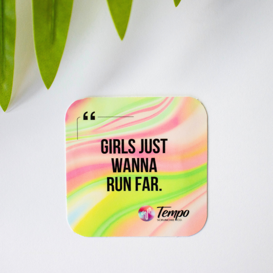 Girls Just Wanna Run Far